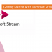 Getting_Started_with_Microsoft_Stream