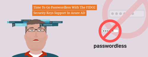 Time_To_Go_Passwordless_With_The_FIDO2